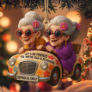 Let's Be Friends 'Til We're Old And Bonkers, Elderly Women, Car - Personalized Double Layer Wood Ornament - BST238_DWO