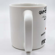 Let Me Check My Giveashitometer, Nope Nothing, Chicken And Mug Design - Personalized Custom Coffee Mug - COL048_MG