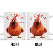 F-CAW-F Rooster Custom Coffee Mug - Personalized Custom Coffee Mug - COL096_MG