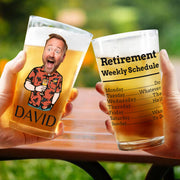 Retirement Weekly Schedule, Monday Do Tuesday Whatever - Personalized Custom Beer Glass - DAD075_BRG