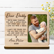 Dear Daddy We've Been Together Photo Wood Plaque With Heart - Personalized Custom 2-Layer Wood Plaque With Flat Base - DAD471_WPLA