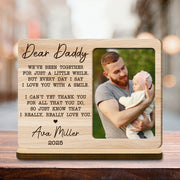 Dear Daddy We've Been Together Photo Wood Plaque With Heart - Personalized Custom 2-Layer Wood Plaque With Flat Base - DAD471_WPLA