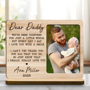 Dear Daddy We've Been Together Photo Wood Plaque With Heart - Personalized Custom 2-Layer Wood Plaque With Flat Base - DAD471_WPLA