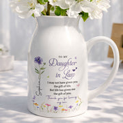 To My Daughter In Law Life Has Given Me The Gift Of You Birth Month Flower - Personalized Ceramic Flower Vase - DILA120_CEV