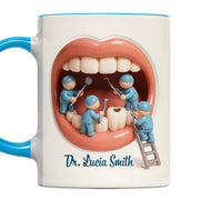 Unique Gift For Dental Professionals And Teeth Enthusiasts - Personalized Custom Accent Mug - DOC069_AMUG