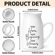 New Home New Beginning New Memories Est. Custom Ceramic Flower Vase - Personalized Ceramic Flower Vase - FAM881_CEV