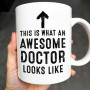 This Is What An Awesome Doctor Looks Like, Arrow and Text - Personalized Custom Coffee Mug - GRAD278_MG