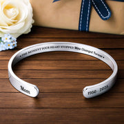 The Moment Your Heart Stopped Mine Changed Forever Bracelet Cuff - Personalized Custom Bracelet Cuff - HME372_BCUF