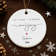 The Year I Learned Mahjong Ornament With Heart - Personalized Custom Ceramic Ornament With Round Shape - HOB365_RCE
