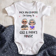 Pack My Diapers Going To Gigi & Papa's House - Personalized Custom Baby Onesie - KID124_ONES