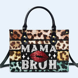 Mama Bruh - Personalized Custom Leather Handbag - MM03