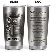 Police Officer, A Protector And Real-Life Superhero - Personalized Custom Stainless Steel Tumbler 20oz 30oz - OFC050_TB