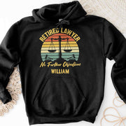 Retired Lawyer No Further Objections Retro Scales Justice Gavel - Personalized Custom Unisex T-shirt, Hoodie - RETIRE232_BBAS