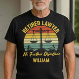 Retired Lawyer No Further Objections Retro Scales Justice Gavel - Personalized Custom Unisex T-shirt, Hoodie - RETIRE232_BBAS